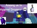 Sus | Hypixel Dropper (Part 2)