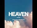 Heaven (feat. Draylin Young & Libby Donaldson)