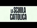 LA SCUOLA CATTOLICA (2021) Trailer del Film di Crimine con Riccardo Scamarcio e Valeria Golino