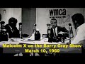 Malcolm X First Appearance on The Barry Gray Show (March 10, 1960)