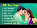 90’S Old Hindi Songs💘90s Love Song💘Udit Narayan,Alka Yagnik,Kumar Sanu,Sonu Nigam ✨Sadabahar Songs🎵