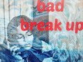 Kare - Bad break up