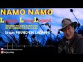 NAMO NAMO/ NEW LADAKHI SONG/2021 DEDICATED TO HIS HOLINESS THE 14TH DALAI LAMA