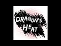 Dragon's Heat - Son of a bitch