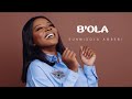Sunmisola Agbebi -- B'ola (1 Hour Extended Audio)