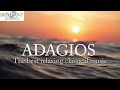 Adagios: Best Relaxing Classical Music