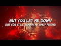 Eredaze - My Only Friend (Lyrics)