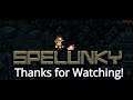 Fighting with nothing but a Rock - Spelunky Classic