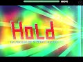 “Hold” 100% - Geometry Dash