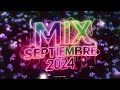 MIX SEPTIEMBRE 2024🥳LO MAS ESCUCHADO | Enganchado Remix - MIX BOLICHERO 2024 - DANI NAVAS