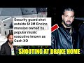 Drake Home Security SHOT and Abandoned in His Driveway “OVO & XO