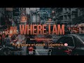 where I am (Official lyric video)