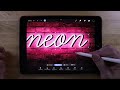 Create A Neon Text Effect In Procreate for iPad