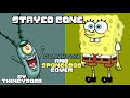 Stayed Gone - Spongebob and Plankton AI COVER