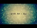 With All I Am - Hillsong Worship (Lyrics) (2 hours)
