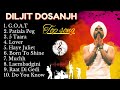 Diljit Dosanjh  All Songs | Diljit Dosanjh  New songs 2024 | #diljitdosanjh all song trending songs