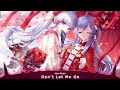 Nightcore - Don't Let Me Go (Lyrics)