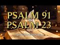 Psalm 23 and Psalm 91: The Two Strongest Prayers In The Bible For Victories. #psalm91 #psalm23