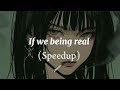 If we being real song : yeat [Speedup + reverb]