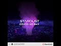 Stardust-(EDM) By $DJ Mac$🔥🎵