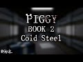 Official Piggy: Book 2 Soundtrack | Chapter 11 