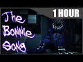 The Bonnie Song - FNaF 2 Song by Groundbreaking [1 Hour Version]