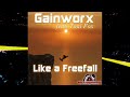Gainworx ft Toni Fox Like a freefall