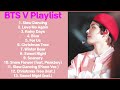 (BTS V Playlist) 집사가 들으려고 직접 만든 V playlist. 방탄소년단 V 노래모음 함께 들어요