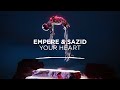 EMPERE & SAZID - Your Heart