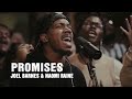 Promises (feat. Joe L Barnes & Naomi Raine) | Maverick City Music | TRIBL