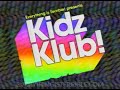 EIT! KIDZ KLUB PART ONE!   ///   EVERYTHING IS TERRIBLE!