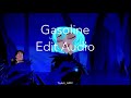 Gasoline - Edit Audio