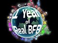 1 YEAR OF REAL BFB