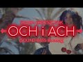 Sylwia Grzeszczak - och i ach (SOUND BASS Bootleg)