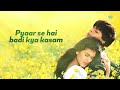 Tujhe Dekha To Ye Jana Sanam - Lyrical | Shah Rukh Khan | Kajol | Lata Mangeshkar | Udit Narayan