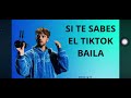 Si te sabes el TikTok baila ￼