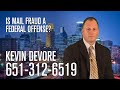 Is mail fraud a federal offense?