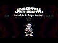 [Undertale: Last Breath] an interesting reunion. (Phase 3)