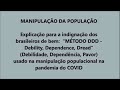 Manipulação da População: método DDD na pandemia Covid-19.