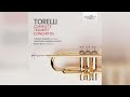 Torelli: Trumpet Concertos Complete (Full Album)