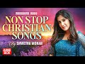 Nonstop Malayalam Christian Songs | Shweta Mohan | Popular Christian Devotional Songs