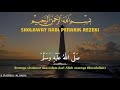 SHOLAWAT TERBARU 2024. SHOLAWAT PENARIK REZEKI DARI SEGALA PENJURU. SHOLAWAT NABI. SHOLAWAT JIBRIL