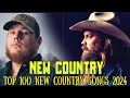 Top 100 Country Songs of 2024 - NEW Country Music Playlist