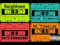 Burghtown feat Blue Diamond and M Tomlin - Burghtown Party part 2