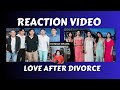 Love After Divorce / Ricky / Harim (Reaction Video ) Korean Drama 2023