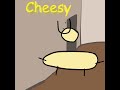 cheesy [full]
