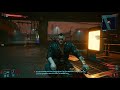 Lets Play Cyberpunk 2077 Playthrough Part 4