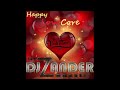 DJ Zander - Happy LoveCore Mix