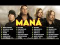 GRANDES ÉXITOS DE MANÁ 🌟 MIX 25 Mejores Canciones De Español ❣️ Mariposa Traicionera, Rayando El Sol