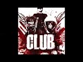 The Club Full Soundtrack